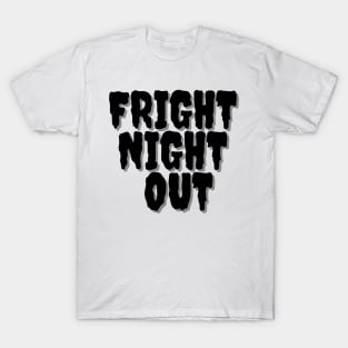 FRIGHT NIGHT OUT Halloween Pun T-Shirt